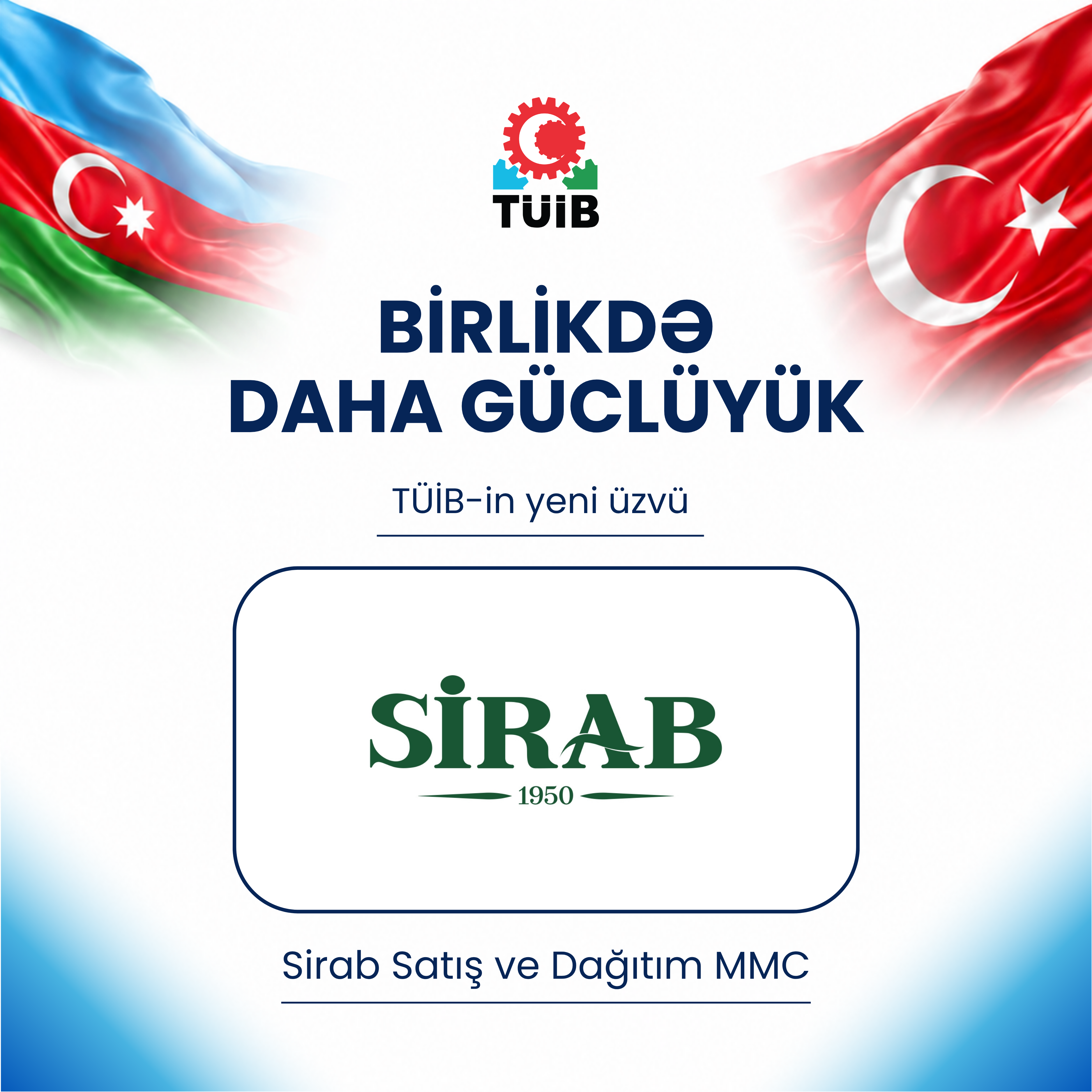 Sirab Satış və Dağıtım MMC TÜİB-ə üzvü oldu